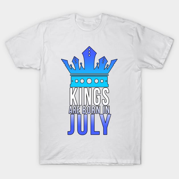 Kings are born in July T-Shirt by PGP